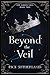 Beyond The Veil (The Albion...
