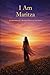 I Am Maritza: A Celebration of a Mother Written in Her Name