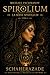 Schéhérazade sur le pouvoir, la présence et le parfum: Créez-les vous-même. Sentez comme nul autre. (SPIROLIUM PRESENTS Secrets of Scheherazade) (French Edition)