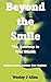 Beyond the Smile: The Gateway to Your Health