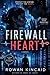 Firewall Heart