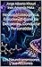 Neuropsicobioqímica, Emociones, Toma de Decisiones, Conducta y Personalidad.: Los Neurotransmisores y sus Acciones (Spanish Edition)
