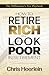 How To Retire Rich And Look Poor In Retirement: The Millionaire’s Tax Playbook