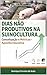 DIAS NÃO PRODUTIVOS NA SUINOCULTURA : Conceituação e Métricas (Portuguese Edition)
