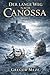 Der Lange Weg nach Canossa - Band 2 (German Edition)