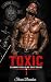 Toxic: A Possessive Protect...