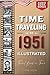 TIME TRAVELING TO 1951 ILLUSTRATED