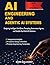 AI Engineering and AI Agentic Systems: Designing Intelligent Workflows, Prompting, Autonomous Agents, and Scalable Real-World AI Solutions