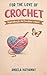 For the Love of Crochet: Inspiration for the Crocheter's Heart