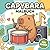 Capybara Malbuch: Niedliche...