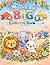 Mi first big A BIG B coloring book: YOUR WORLD OF COLORS (Creative Kids Coloring World: Fun and Simple Designs for Little Artists)