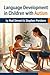 Language Development in Children with Autism