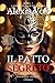 IL PATTO SEGRETO: CINEMATIC DELUXE EDITION (BOOK 3) (Italian Edition)