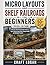 Micro Layouts and Shelf Railroads for Beginners (2026 Edition): A Step-by-Step Visual System with 15+ SpaceSaving Layout Plans, Budget Builds, and Weekend Projects