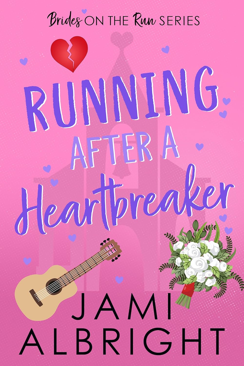 Running After a Heartbreaker (Brides on the Run, #4)