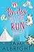 Brides on the Run (Brides on the Run, #1-4)