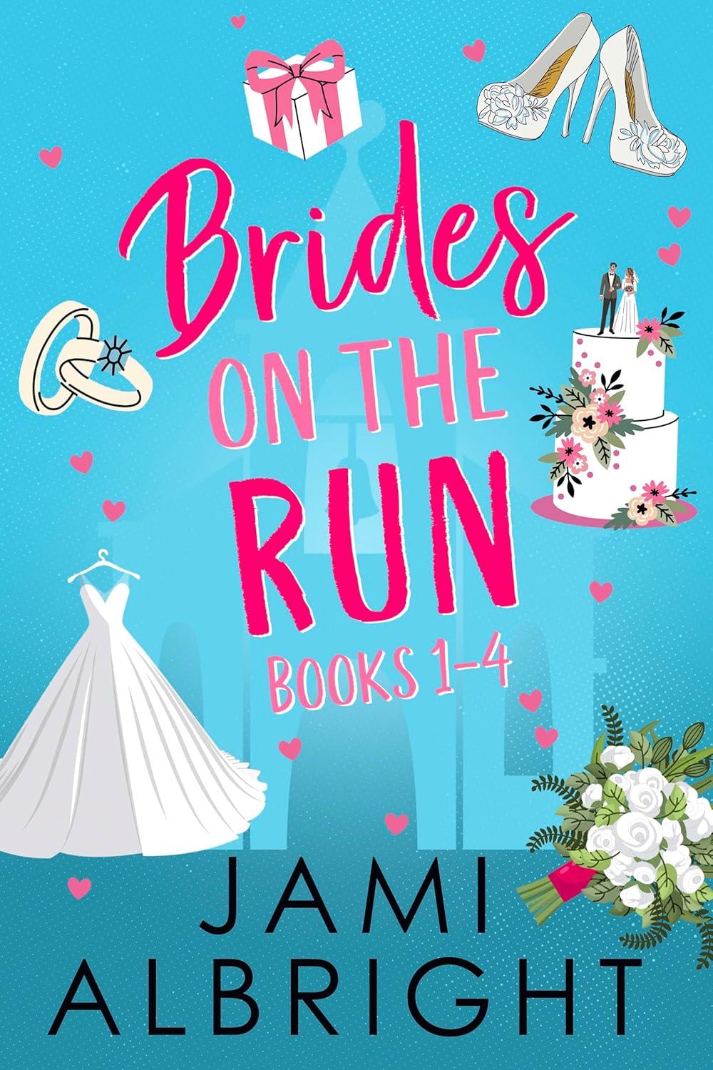 Brides on the Run (Brides on the Run, #1-4)