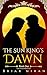 The Sun King's Dawn: An Epic Slowburn MM Romantasy (The Sun King and his Knight Book 1)