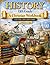 11th Grade History - Semester 2: A Christian Homeschool Workbook (Units 6 - 10)