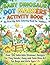 Baby Dinosaur Dot Markers Activity Book: My First Big Dots Coloring Book for Toddlers | Over 50 Adorable Dinosaur Designs for Tiny Hands | Easy and ... (Bold and Easy Little Hands Learning Series)