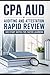 CPA AUD Auditing and Attestation Rapid Review: 500 Study Notes for Faster Learning