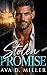 Stolen Promise: Buried betr...
