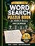 Large Print Word Search Puzzle Book for Adults & Seniors: Easy to Medium Relaxing Puzzles to Boost Focus, Reduce Eye Strain, and Keep Your Mind Sharp — Includes Full Solutions