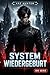 System Wiedergeboren Band 1 (Apokalypse Reinkarnation) (German Edition)