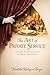 The Art of Private Service: A GUIDE FOR EXCELLENCE IN THE PRIVATE HOUSEHOLD