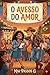 O Avesso do Amor (Portuguese Edition)