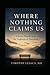 Where Nothing Claims Us: Viktor Frankl and the Sadness of Freedom