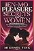 Jen-Mo Pleasure Secrets for Women: The SuperFlowBalance Guide to Male Pleasure Control, Female-Led Intimacy, and Deeper Connection Beyond Orgasm (SUPERFLOWBALANCE: The Feminine Art of Reconnection)