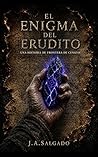 El Enigma del Erudito: Una historia de frontera de cenizas (universo frontera) (Spanish Edition)