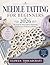 NEEDLE TATTING FOR BEGINNERS 2026: The Step-by-Step Guide to Mastering Elegant Lace Without a Shuttle
