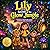 Lily and the Secret of the Glow Jungle: A Magical Adventure About Courage, Friendship, and Teamwork
