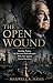 The Open Wound: George Soros, the Investor-Philanthropist Who Bet Against Closed Societies