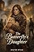 The Butterfly's Daughter