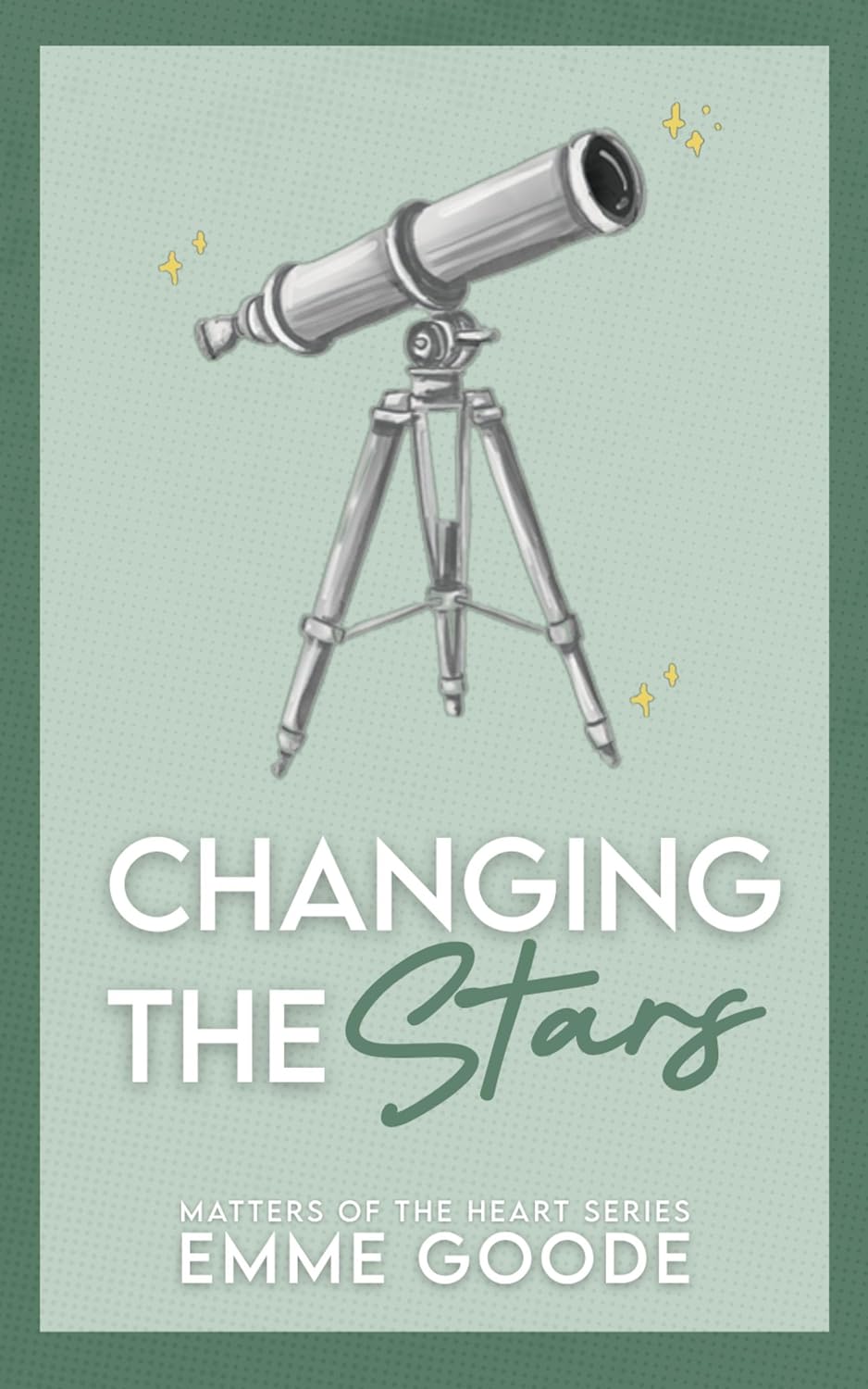 Changing the Stars (Kindle Edition)
