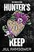 Hunter's Keep: A Mafia Bodyguard Age-Gap Romance (The Moretti Men)