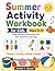 Summer Activity Workbook for Kids Ages 3–4: Easy Games & Activities for Fun Summer Learning