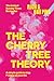 THE CHERRY TREE THEORY: A S...