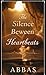 The Silence Between Heartbeats a novel