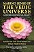 Making Sense of the Vedic U...