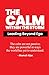 The Calm Within the Storm: Leading Beyond Ego
