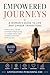 Empowered Journeys: A Woman's Guide to Life and Career Transitions: A Gentle Way to Navigate Life's Journey
