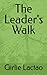 The Leader's Walk