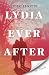 Lydia Ever After: A Novel