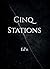 Cinq Stations