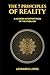 THE 7 PRINCIPLES OF REALITY: A MODERN INTERPRETATION OF THE KYBALION