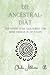 Die Ancestral-Diät: Verändere deine Gesundheit und deine Energie in 30 Tagen (German Edition)